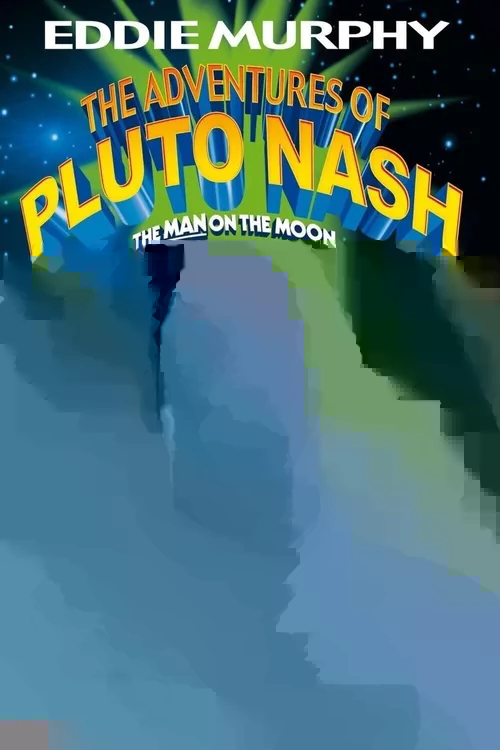 The Adventures of Pluto Nash