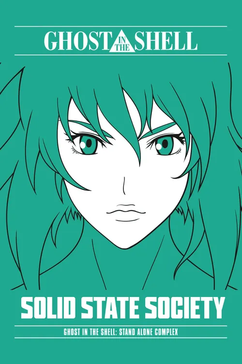 Ghost in the Shell: Stand Alone Complex - Solid State Society