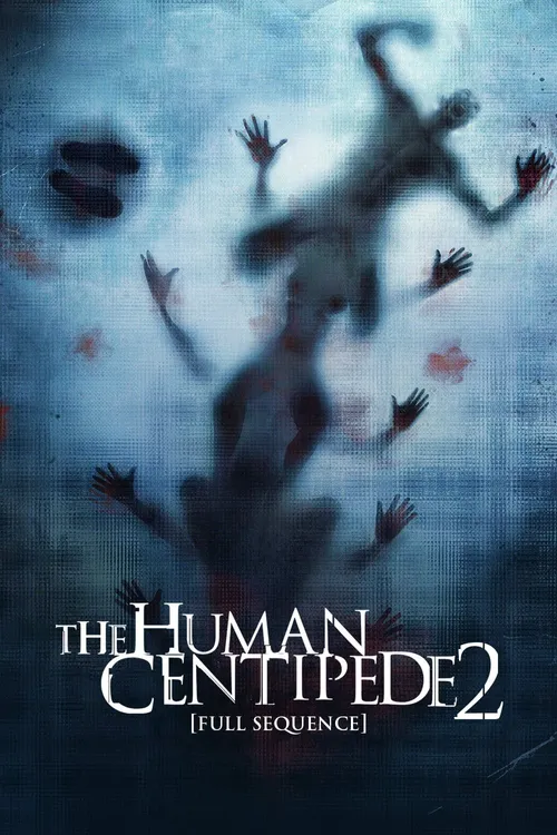 The Human Centipede II (Full Sequence)