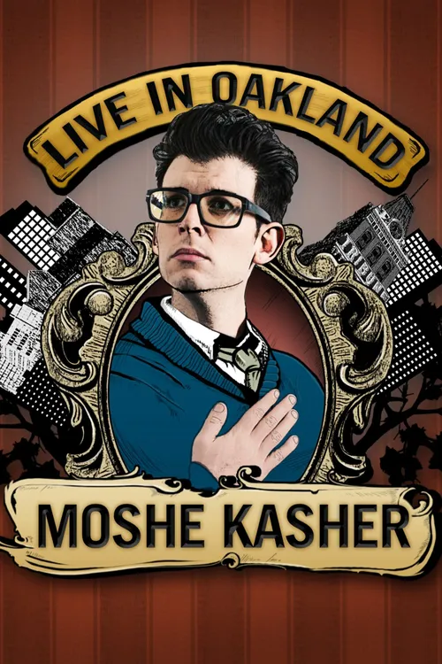 Moshe Kasher: Live in Oakland