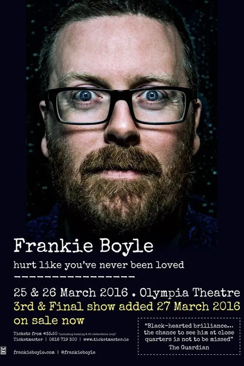 Frankie Boyle: Hurt Like You've Never Been Loved