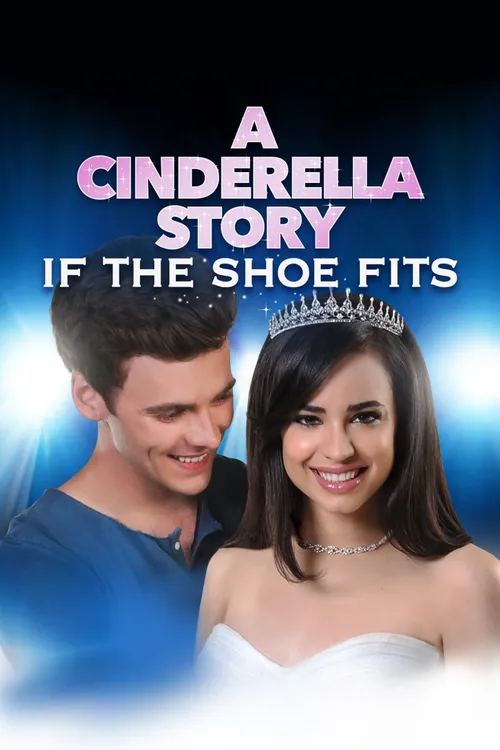 A Cinderella Story: If the Shoe Fits