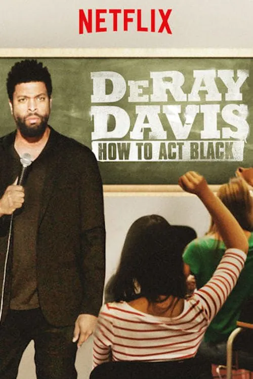 DeRay Davis: How to Act Black