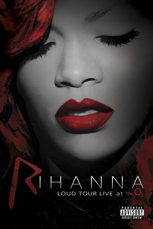 Rihanna: Loud Tour Live at the O2