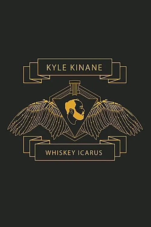 Kyle Kinane: Whiskey Icarus