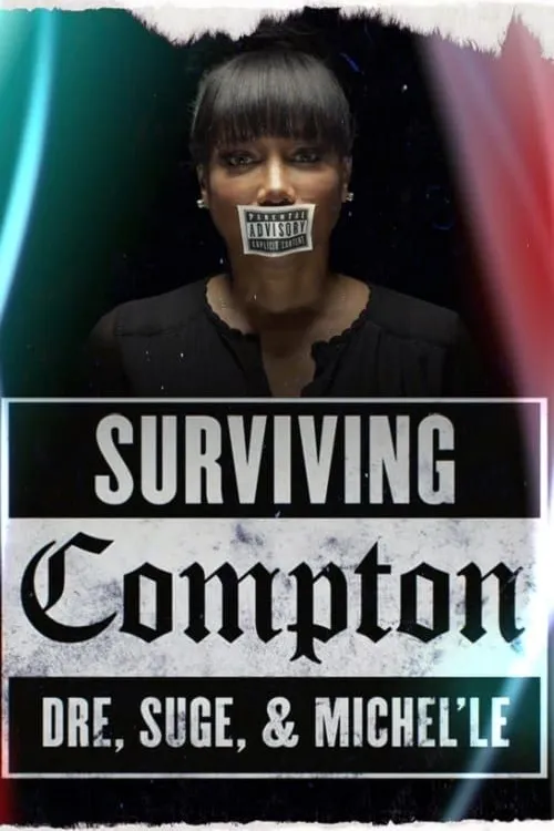 Surviving Compton: Dre, Suge & Michel'le