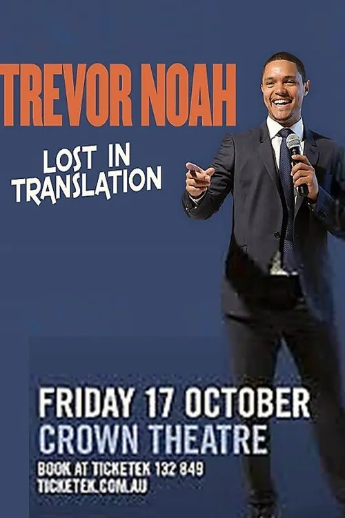 Trevor Noah: Lost in Translation