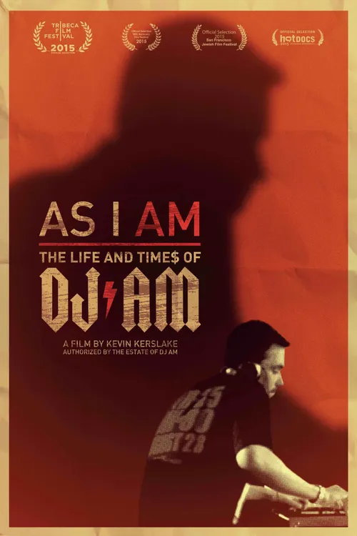 As I AM: the Life and Times of DJ AM