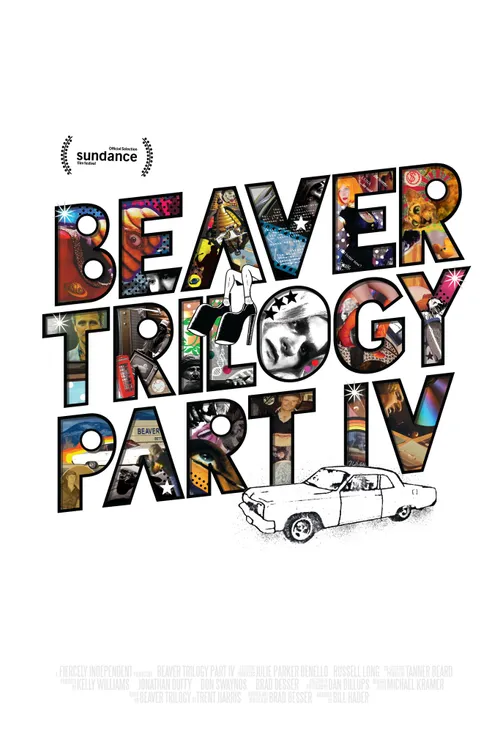 Beaver Trilogy Part IV