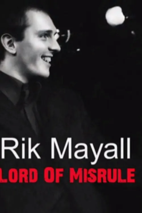 Rik Mayall: Lord of Misrule