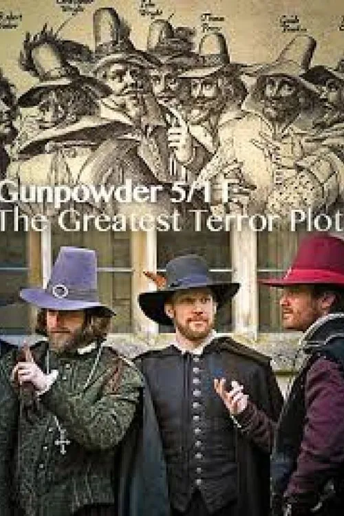 Gunpowder 5/11: The Greatest Terror Plot