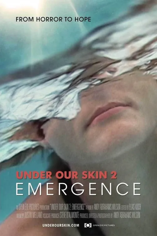 Under Our Skin 2: Emergence