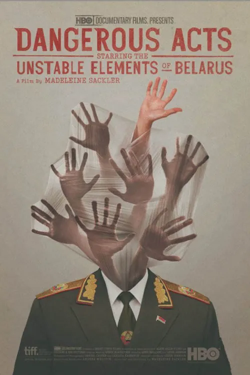 Dangerous Acts Starring the Unstable Elements of Belarus