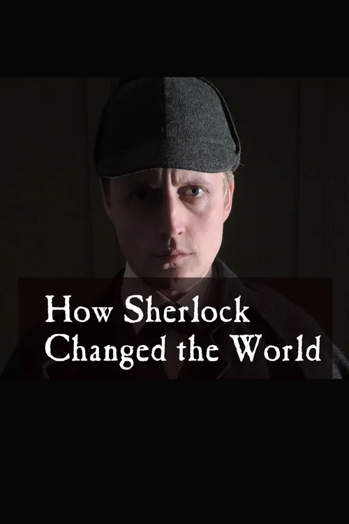 How Sherlock Changed the World