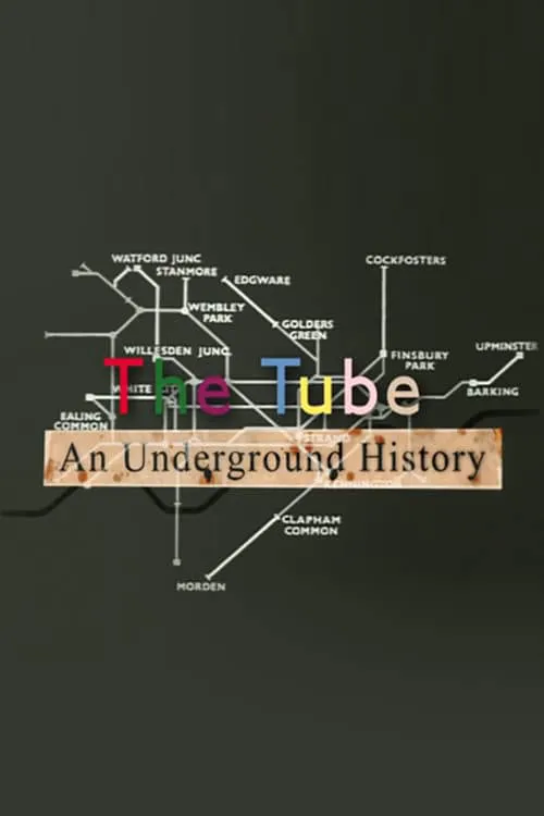 The Tube: An Underground History