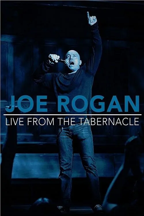 Joe Rogan Live from the Tabernacle