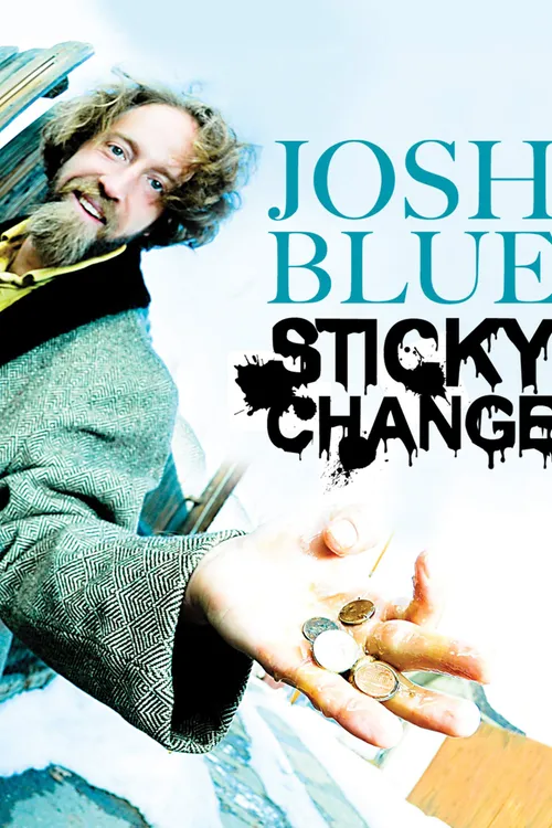 Josh Blue: Sticky Change