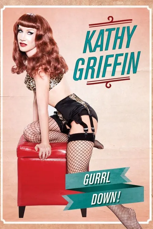 Kathy Griffin: Gurrl Down