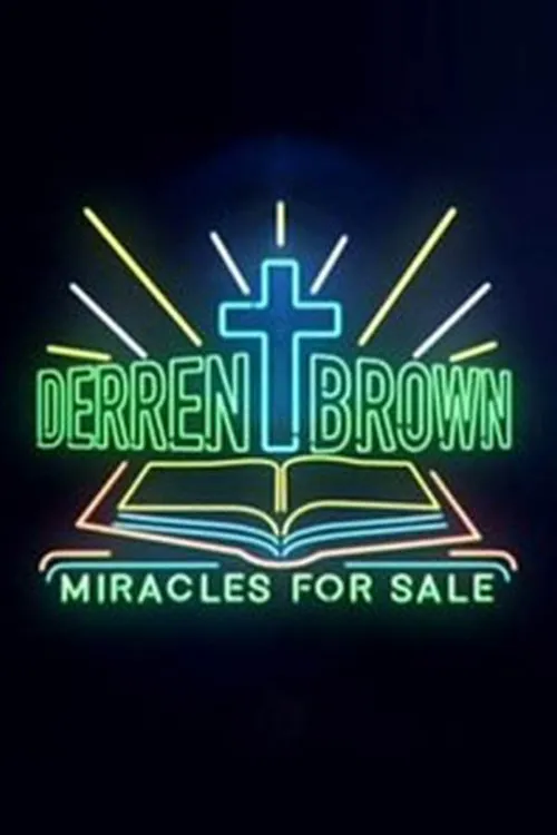 Derren Brown: Miracles for Sale