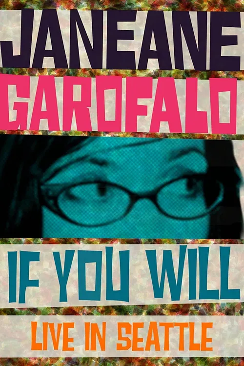 Janeane Garofalo: If You Will - Live in Seattle