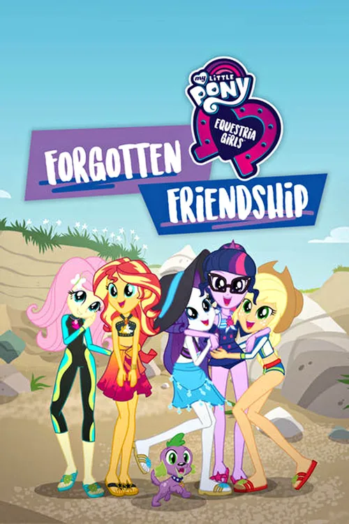 My Little Pony Equestria Girls: Forgotten Friendship