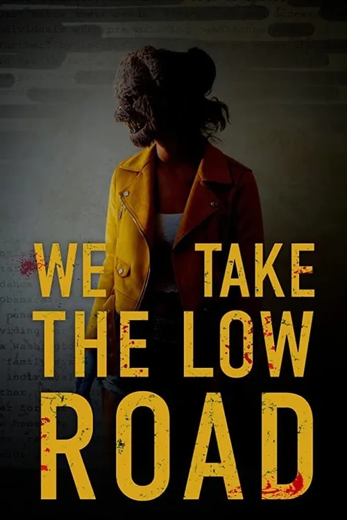 We Take The Low Road