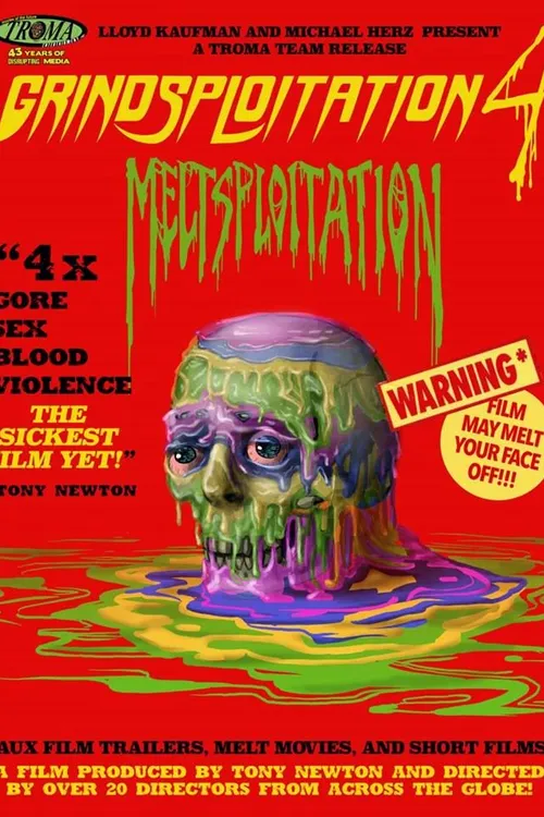 Grindsploitation 4: Meltsploitation