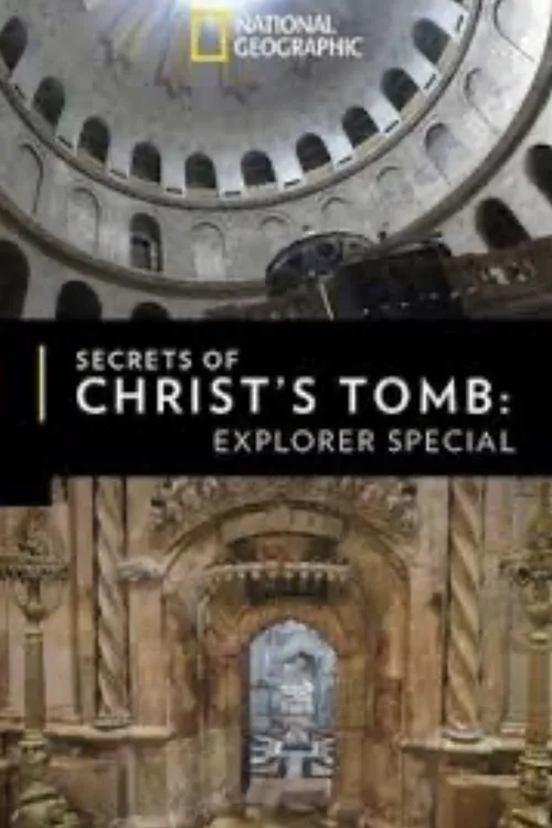 The Secret of Christ's Tomb