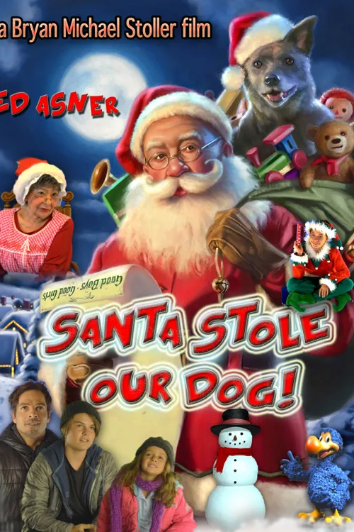 Santa Stole Our Dog: A Merry Doggone Christmas!