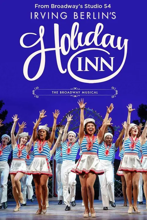 Irving Berlin's Holiday Inn The Broadway Musical