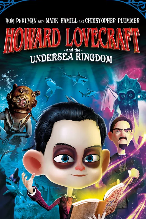 Howard Lovecraft & the Undersea Kingdom