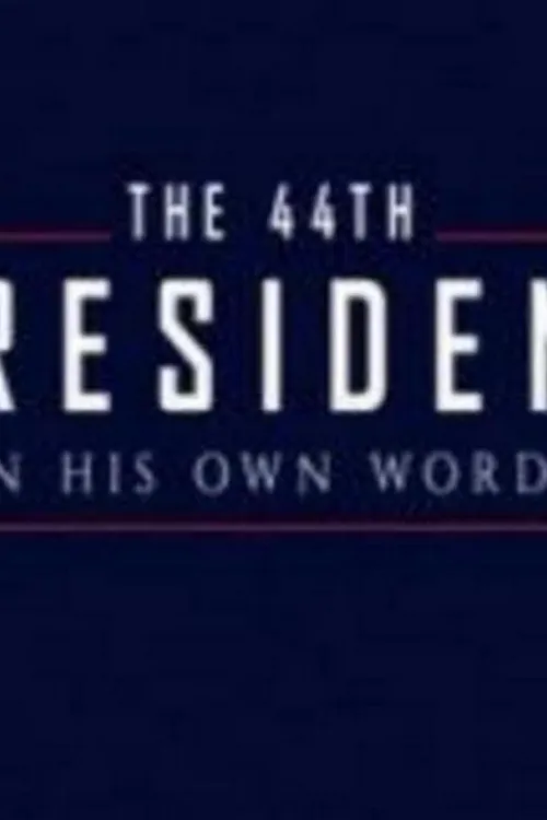 The 44th President: In His Own Words