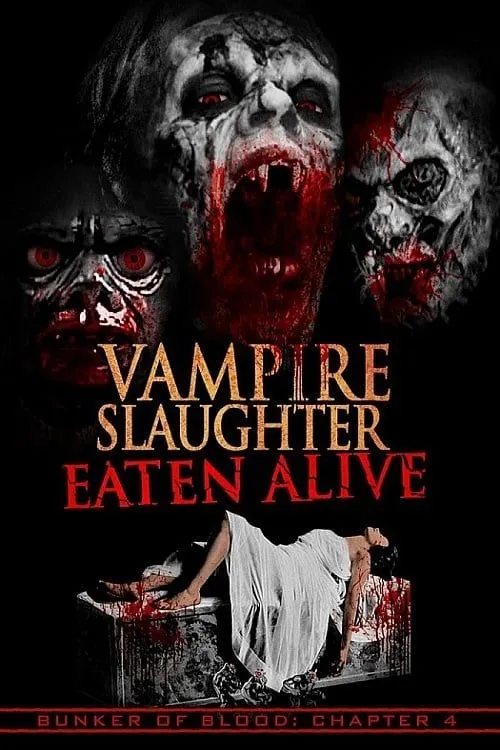 Vampire Slaughter: Eaten Alive