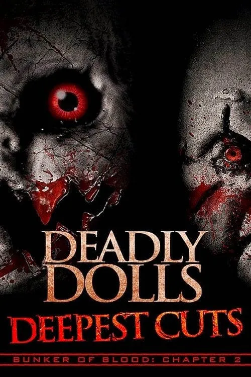 Bunker of Blood: Chapter 2 - Deadly Dolls: Deepest Cuts