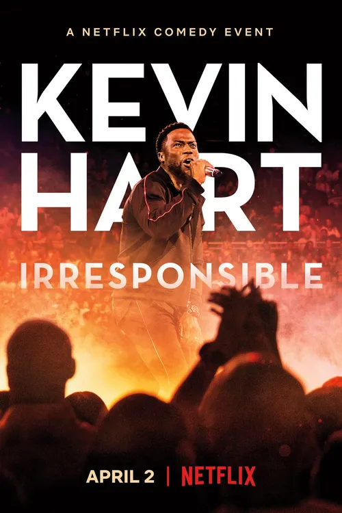 Kevin Hart: Irresponsible