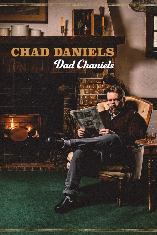 Chad Daniels: Dad Chaniels