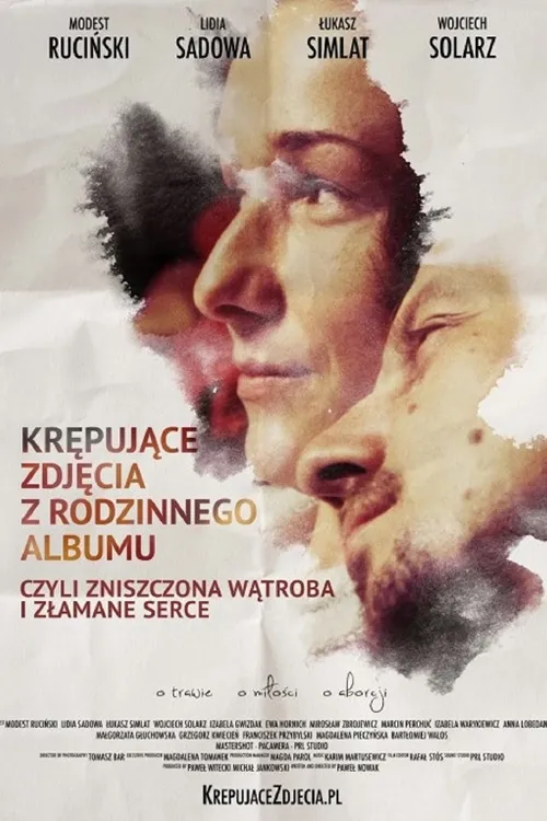 Krepujace zdjecia z rodzinnego albumu, czyli zniszczona watroba i zlamane serce