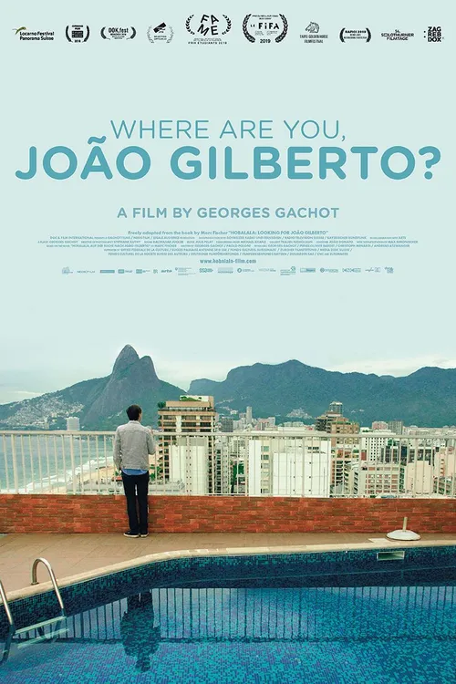 Where Are You, João Gilberto?