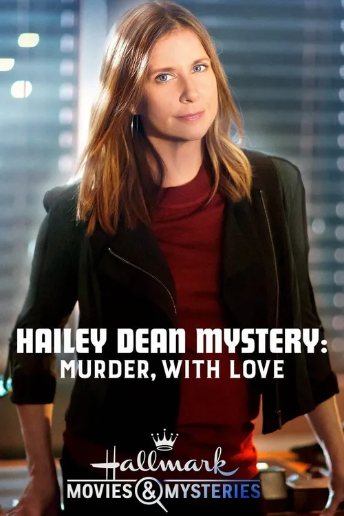 Hailey Dean Mystery: Murder, with Love