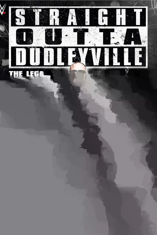 Straight Outta Dudleyville: The Legacy of the Dudley Boyz