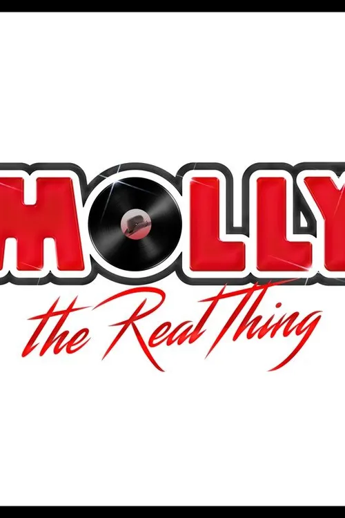 Molly: The Real Thing