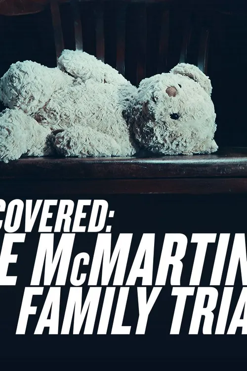 Uncovered: The McMartin Family Trials