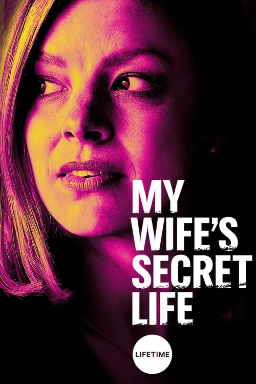 My Wife's Secret Life