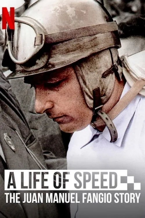 A Life of Speed: The Juan Manuel Fangio Story