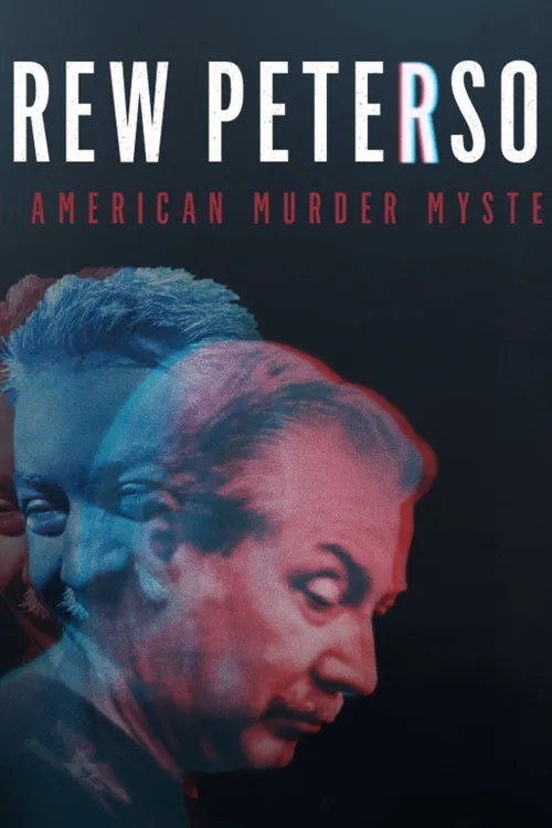 Drew Peterson: An American Murder Mystery