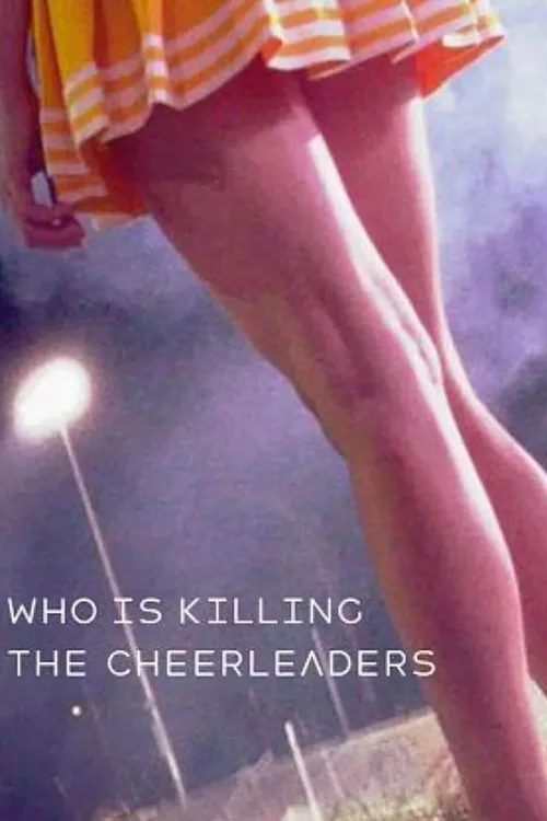 Who Is Killing the Cheerleaders?