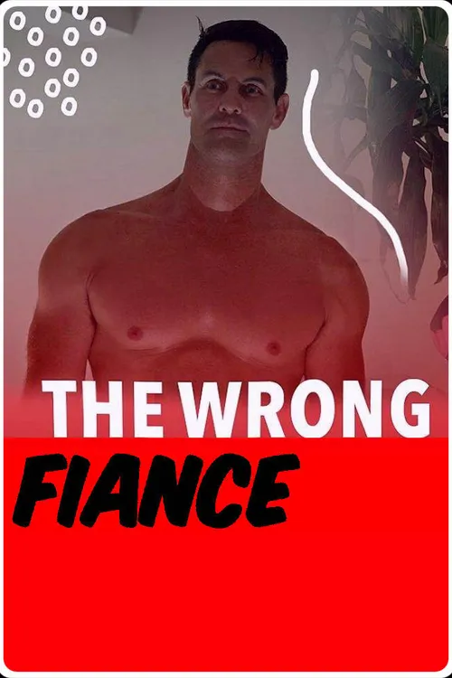 The Wrong Fiancé