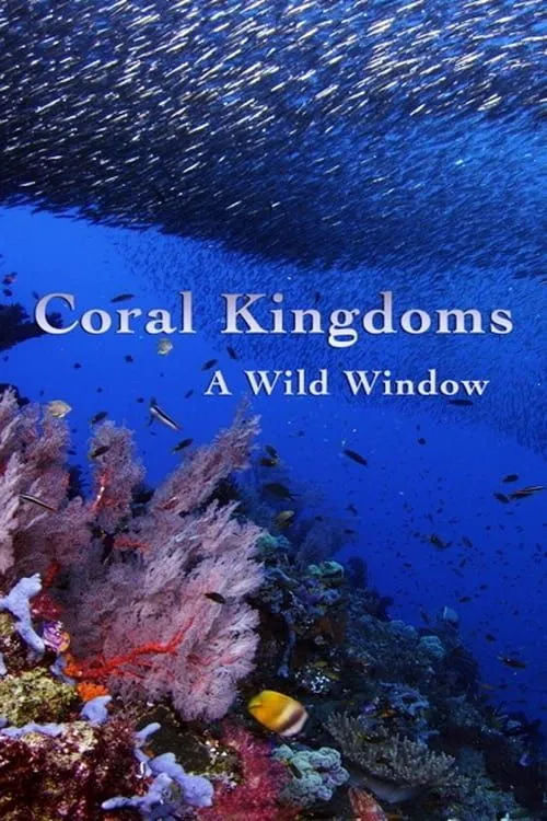 Wild Window: Coral Kingdoms