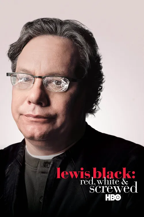 Lewis Black: Red, White and Screwed