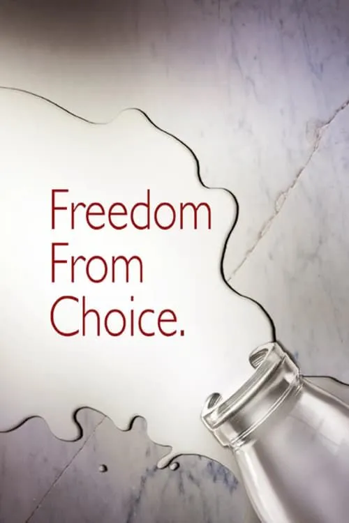 Freedom from Choice